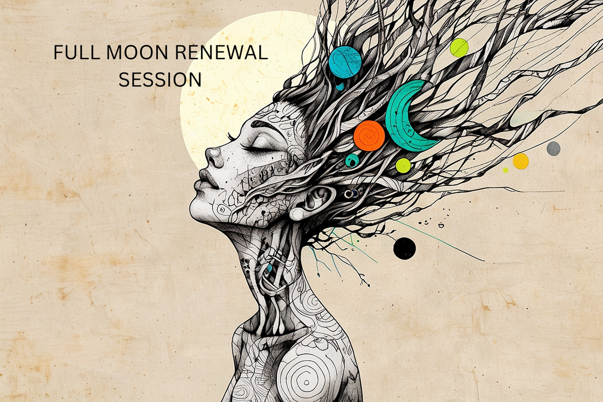 FULL MOON RENEWAL SESSION